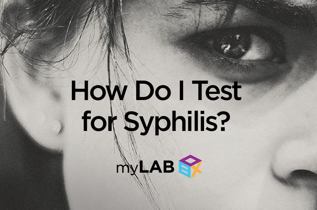 How Do I Test for Syphilis?