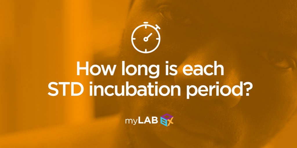 How Long Is Each STD Incubation Period?