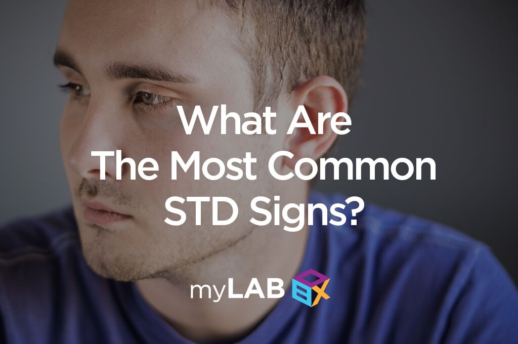 What Are The Most Common STD Signs