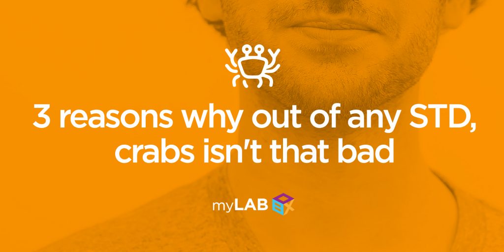 3 reasons why out of any STD, crabs isn't that bad