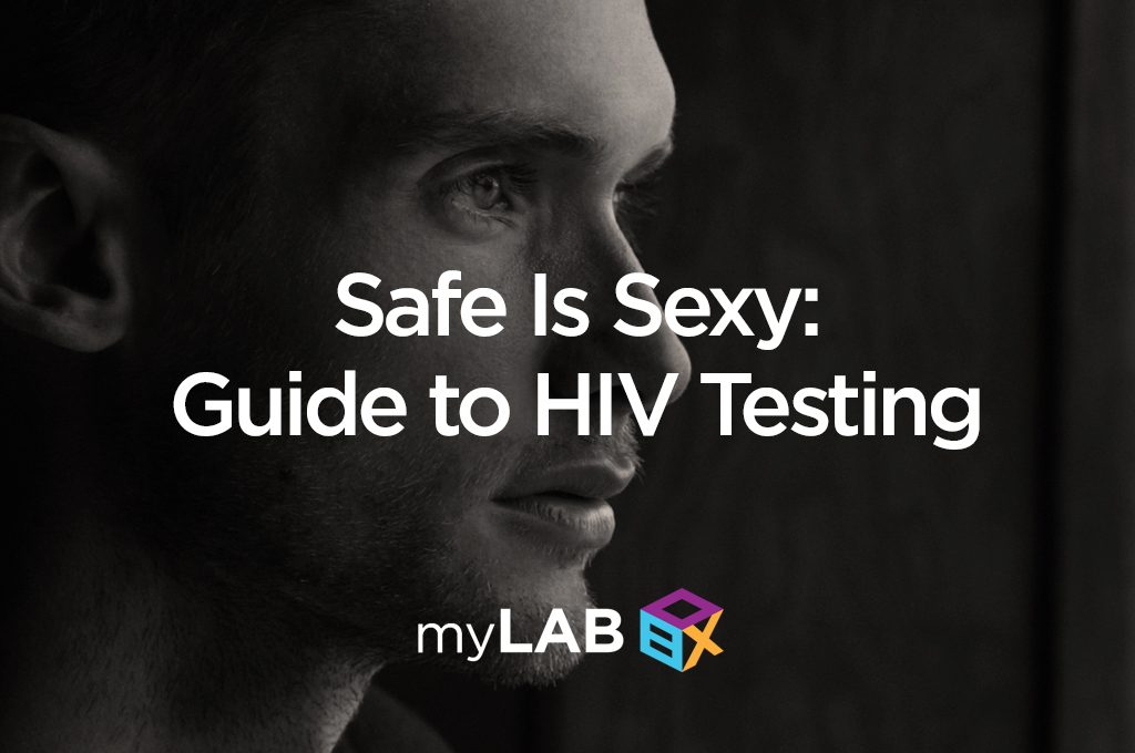 Safe Is Sexy: Guide to HIV Testing