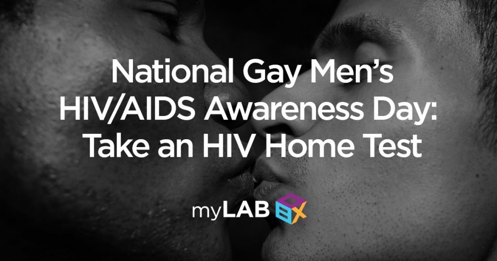 National Gay Men’s HIV/AIDS Awareness Day: Take an HIV Home Test