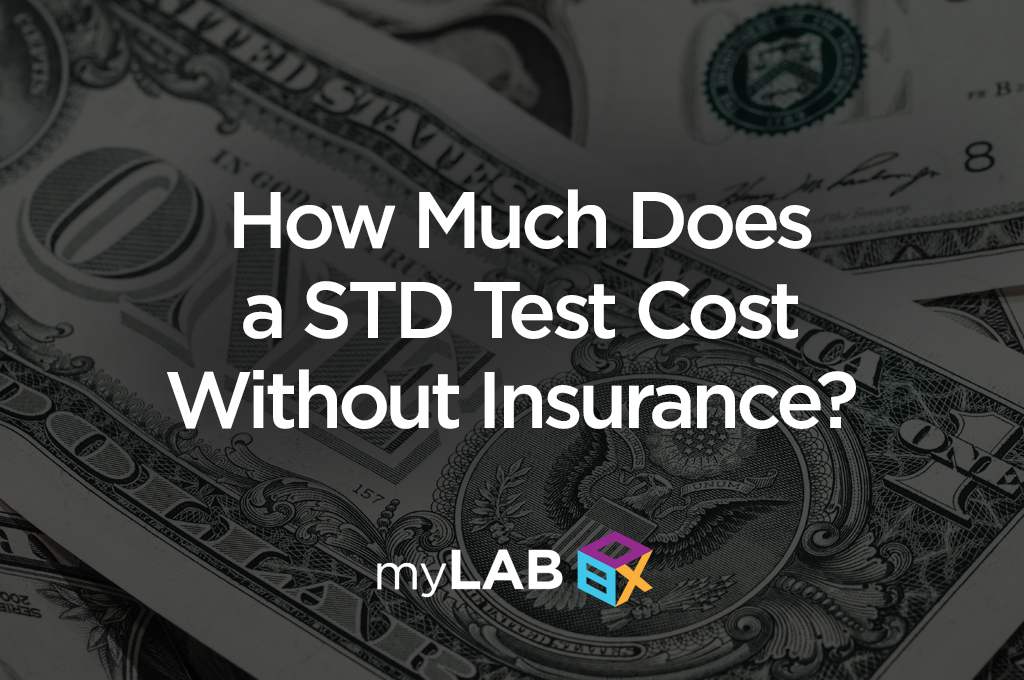 How Much Does a STD Test Cost Without Insurance