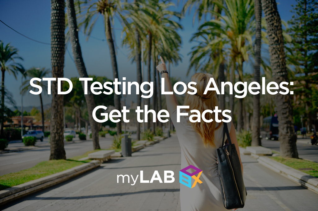 STD Testing Los Angeles: Get the Facts