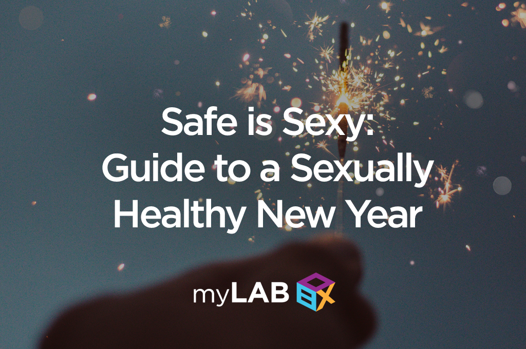 Safe is Sexy Guide to a Sexually Healthy New Year