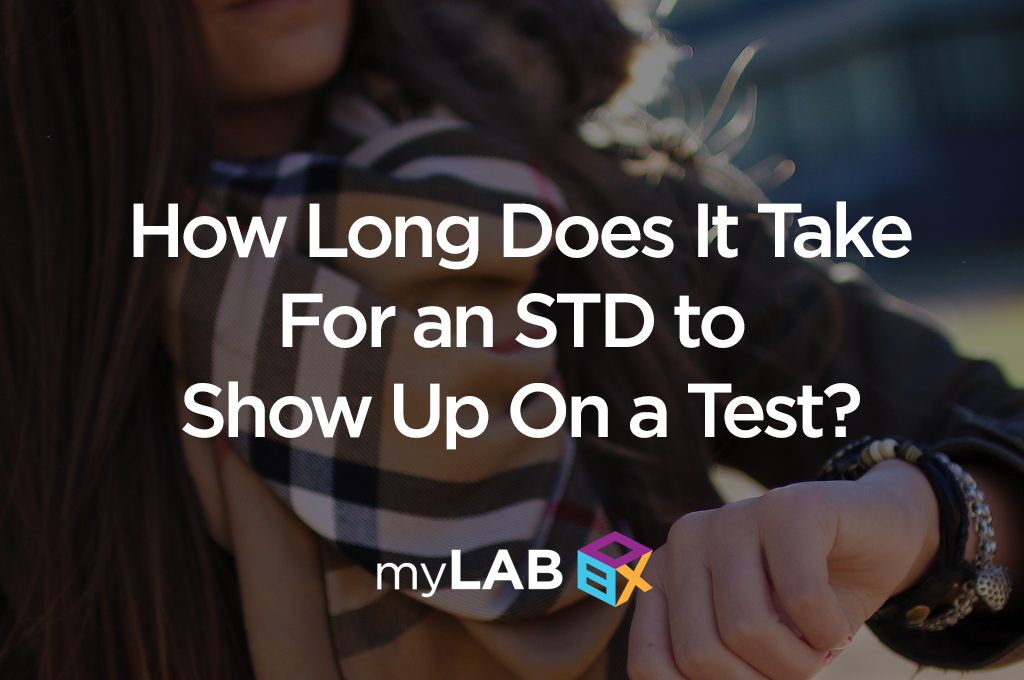 How Long Does It Take for an STD to Show Up On a Test?