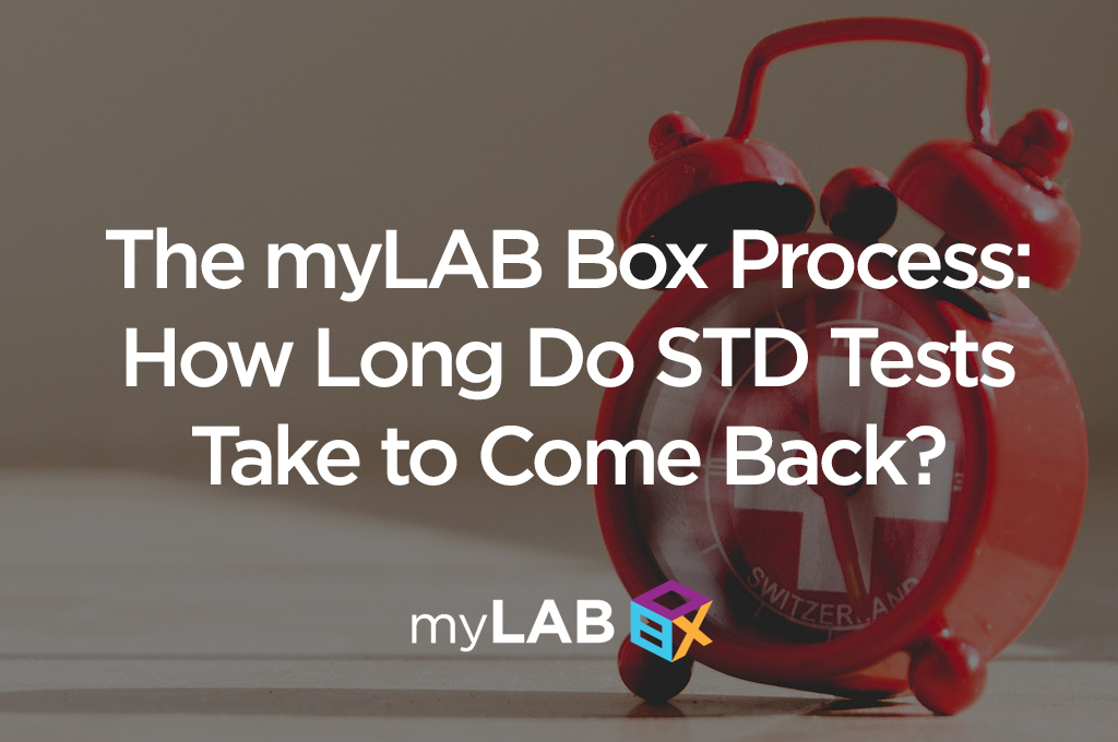 The myLAB Box Process: How Long Do STD Tests Take to Come Back?