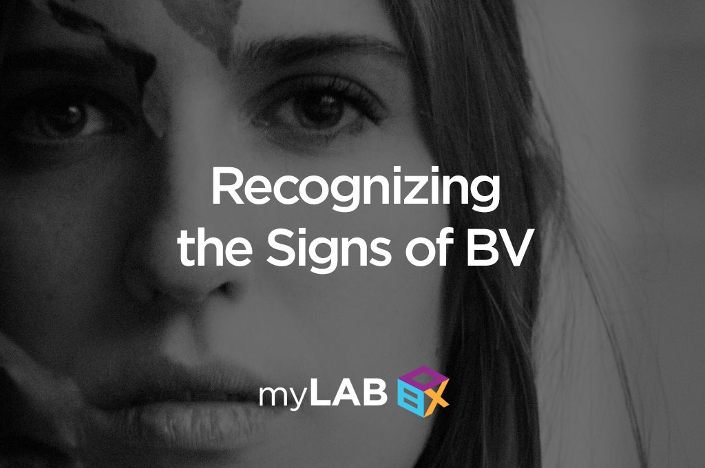 Recognizing the Signs of BV