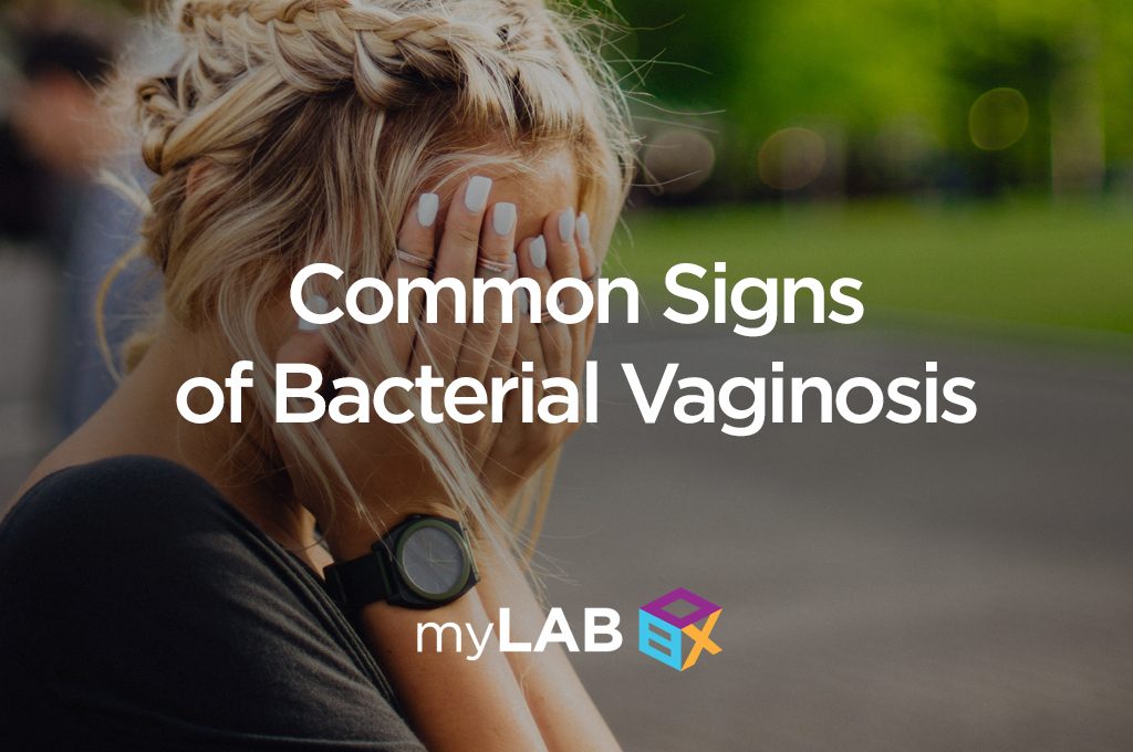 Common Signs of Bacterial Vaginosis