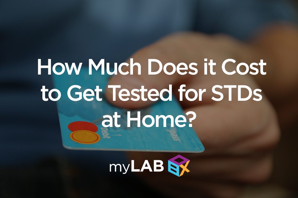 How Much Does it Cost to Get Tested for STDs at Home?