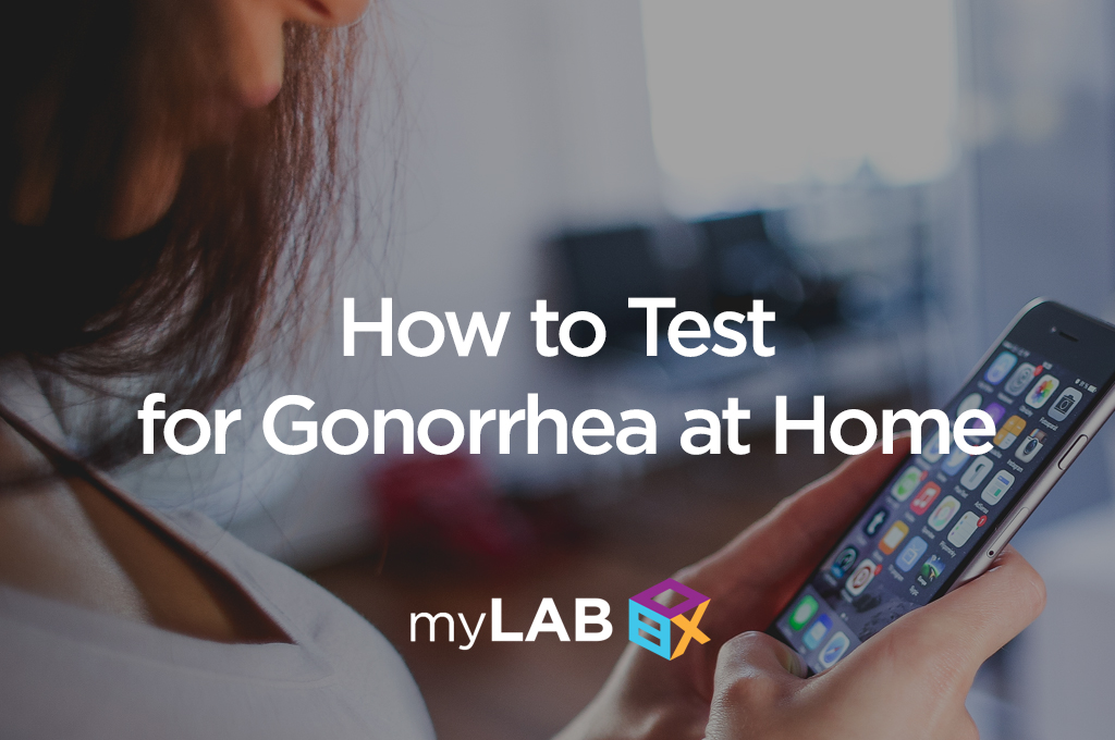 How to Test for Gonorrhea at Home