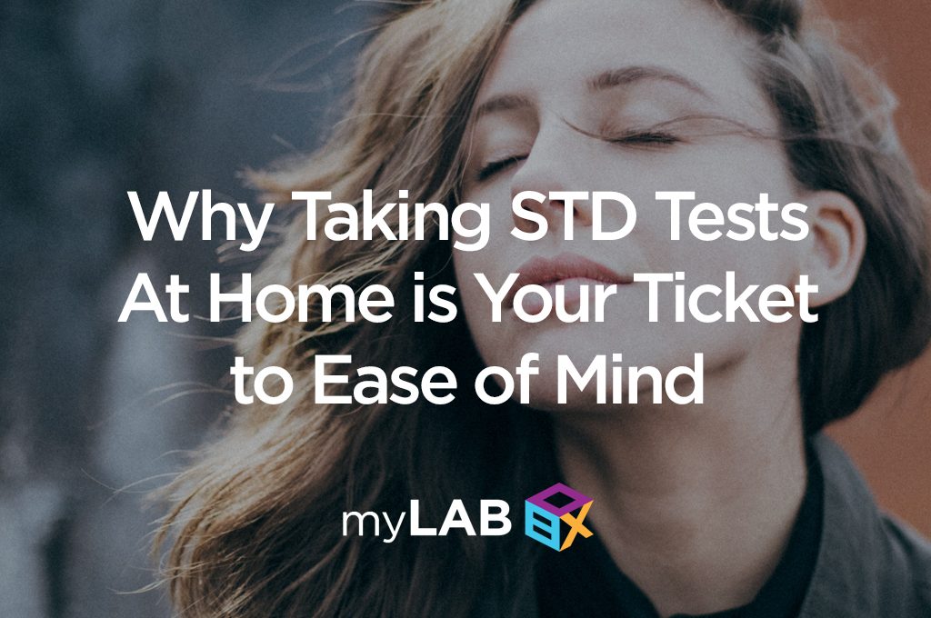 Why Taking STD Tests At Home is Your Ticket to Ease of Mind