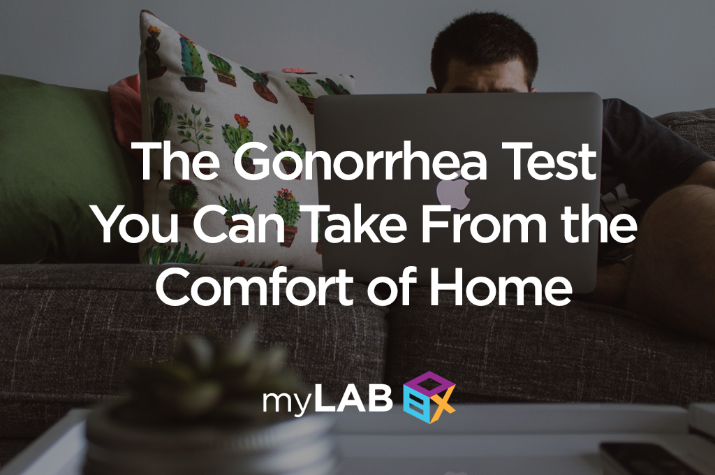 The Gonorrhea Test You Can Take From the Comfort of Home
