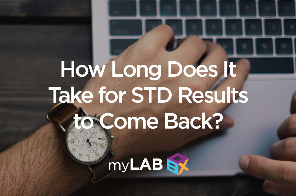  How Long Does It Take for STD Results to Come Back?