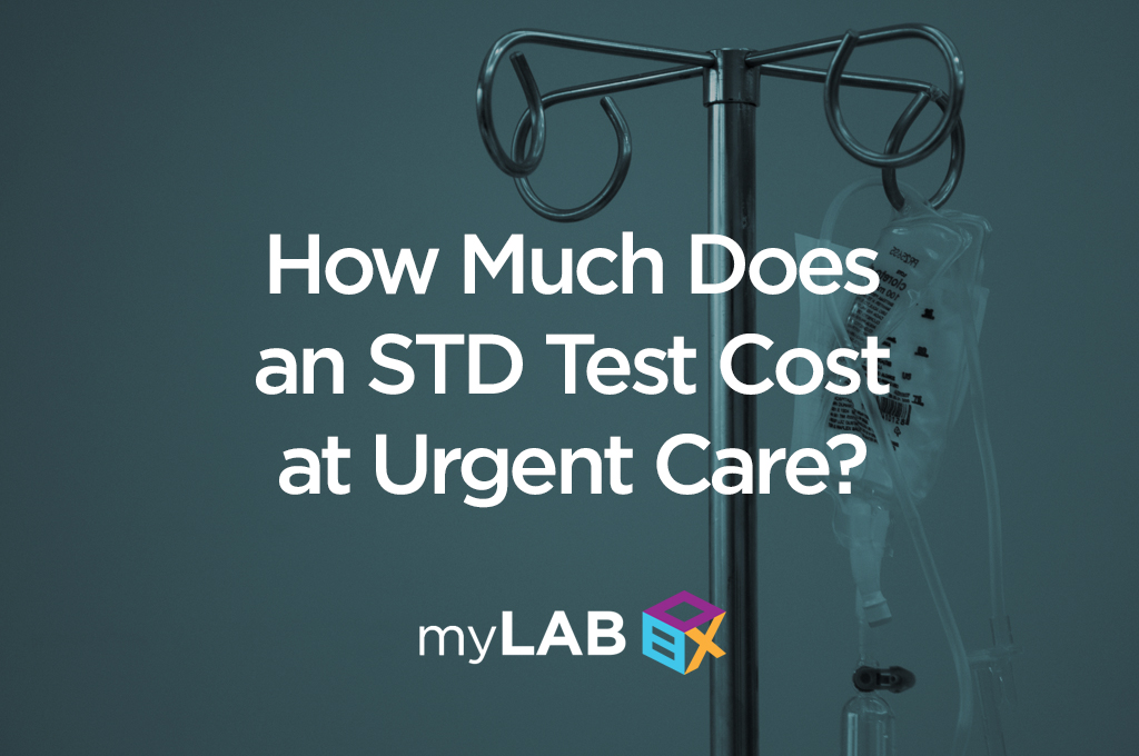 How Much Does an STD Test Cost at Urgent Care?