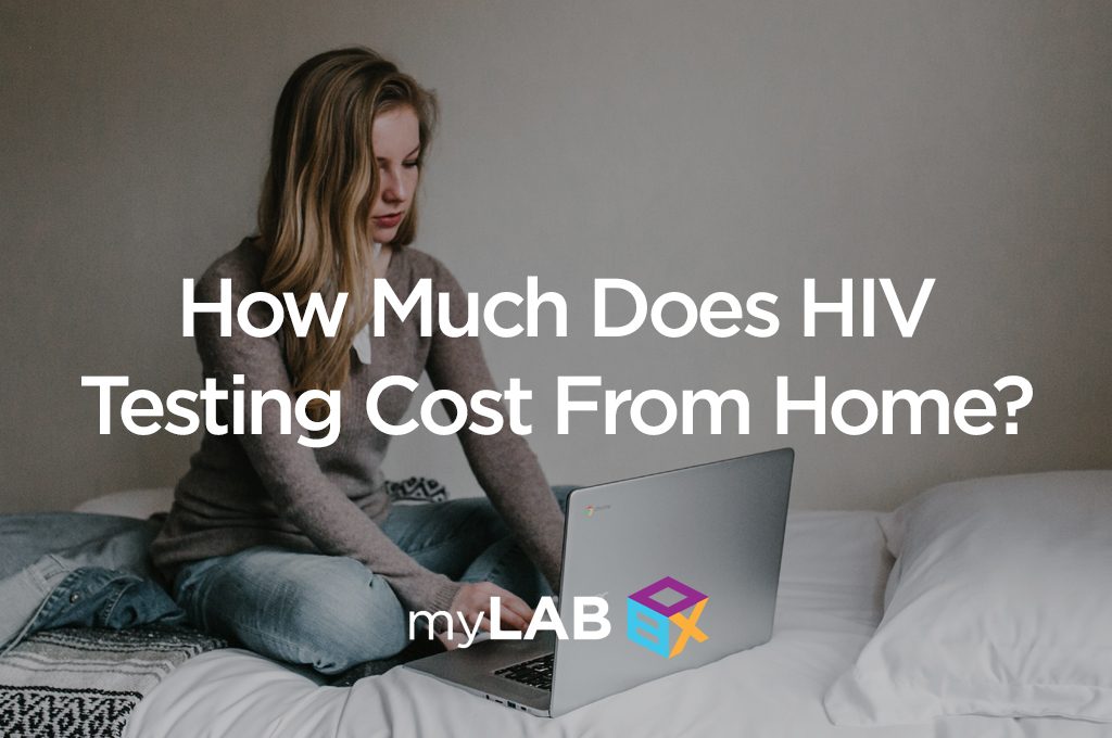 How Much Does HIV Testing Cost From Home?