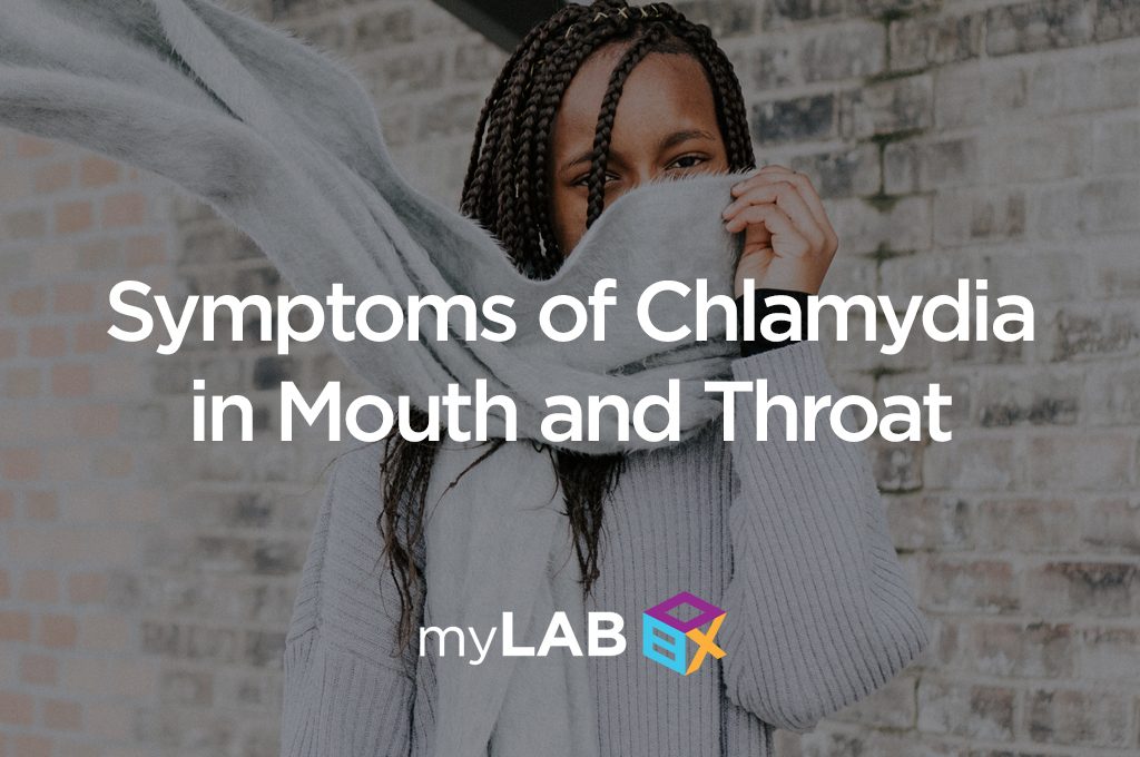 Symptoms of Chlamydia in Mouth and Throat